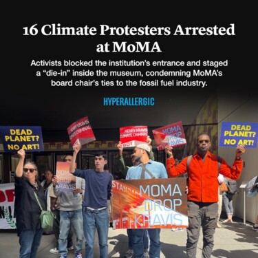 16 climate activists were detained at the MoMA while protesting Henry Kravis's donation