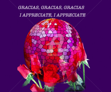 Arte digital titulada "GRACIAS, THANKS, GR…" por Susana Wildner Fox, Obra de arte original, Pintura Digital