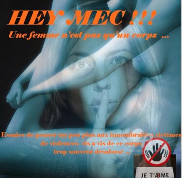 "HEY MEC" başlıklı Fotoğraf Sylvie Chauvin tarafından, Orijinal sanat