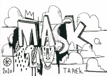 Dessin intitulée "Mask" par Tarek Ben Yakhlef, Œuvre d'art originale, Encre