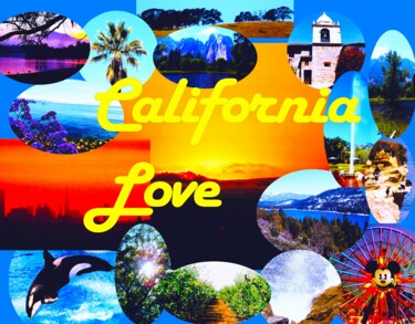 Arte digitale intitolato "California Love Pos…" da Troy Wilson-Ripsom, Opera d'arte originale, Collage digitale