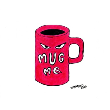 Painting titled "Mug Me" by Wabyanko, Original Artwork, Acrylic