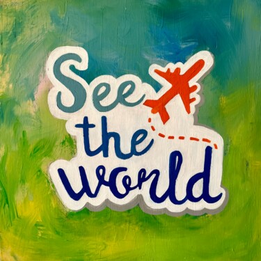 Schilderij getiteld "See the world" door Yağmur Turan, Origineel Kunstwerk, Acryl