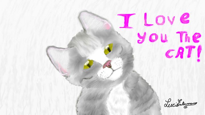 I Love You The Cat 1 Digital Arts By Lucie Estermann Artmajeur