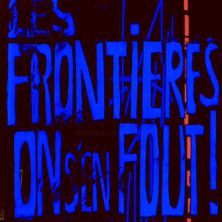 Digitale Kunst mit dem Titel "Les frontières on s…" von Ln Le Cheviller, Original-Kunstwerk, Fotomontage