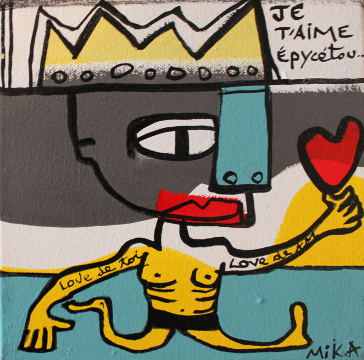 "" Je t'aime epycéto…" başlıklı Tablo Mika tarafından, Orijinal sanat, Akrilik