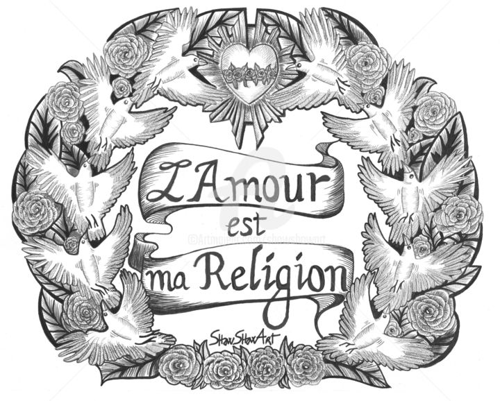 L Amour Est Ma Religion Love Is My Rel Peinture Par Showshowart Artmajeur