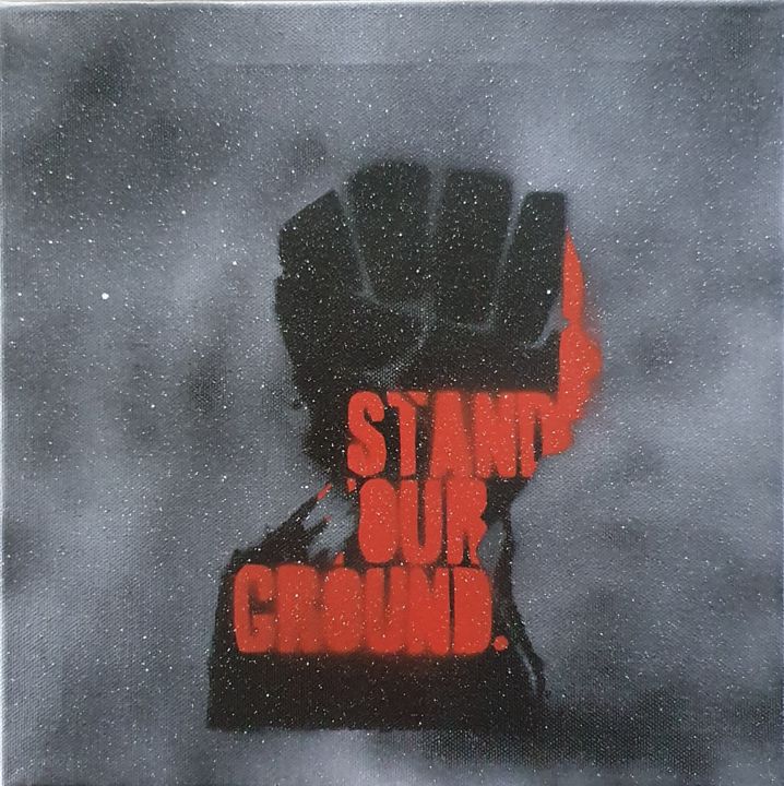 Pittura intitolato "Stand Our Ground" da Sky'Art, Opera d'arte originale, Spray